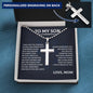 To My Son Cross Necklace - Personalized Gift from Mom for Birthday or Graduation, Symbolizing Love, Strength, and Wisdom