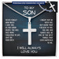 To My Son Cross Necklace I Will Always Love You