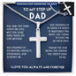 To My Stepped-Up Dad: Bonus Dad Men's Silver Cross Necklace. Perfect Gift for Stepdad, Father's Day Gift, Best Dad Present.