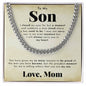 To My Son Cuban Chain Necklace from Mom, Mother And Son Necklace, Necklace for Son, Gifts for Son Birthday Christmas Anniversary