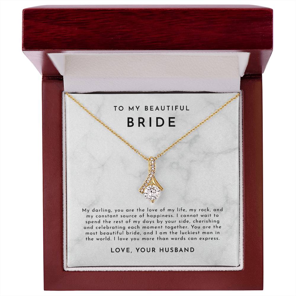 Bride Wedding Day Gift, To Bride from Groom Necklace, Gift for Bride from Groom, Wedding Day Jewelry, For my Beautiful Bride from Groom