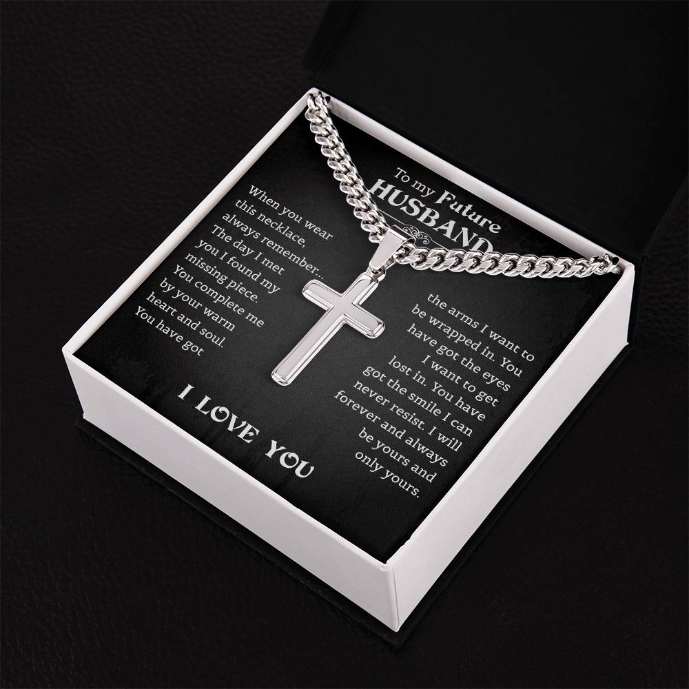 To My Future Husband Cuban Chain with Artisan Cross Necklace, Jewelry Gift for Him from Future Wife, Wedding Day Gift For Fiancé