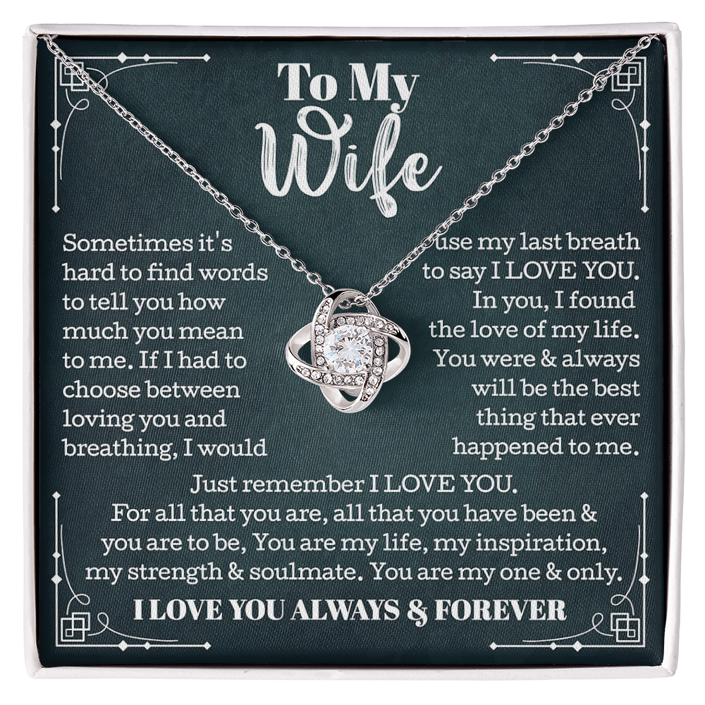 To My Wife _love  knot