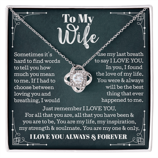 To My Wife _love  knot