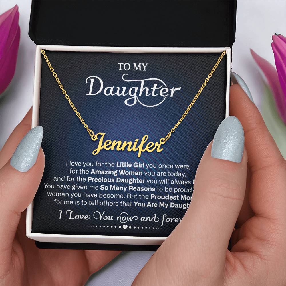 To My Daughter | Proudest Moment | Personalized Name Necklace
