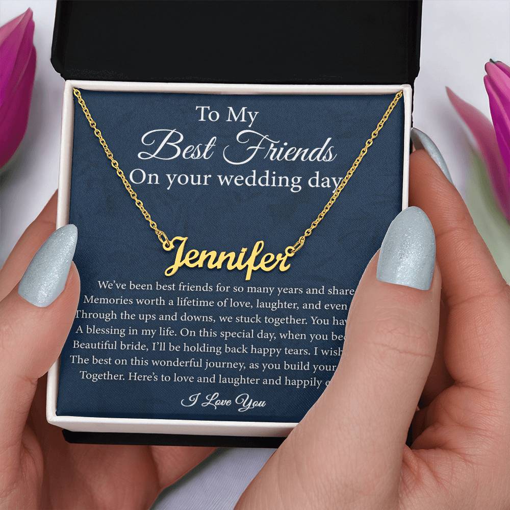 My Best Friend On her Wedding Day, Best Friend Wedding Day Gift, Best Friend to Bride Gift, Bride Jewelry Gift, Personalized Name Necklace