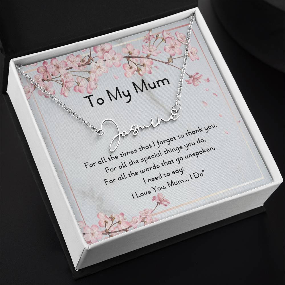 To My Mum | Mothers Day Gift | Signature Style Name Necklace with Message Card