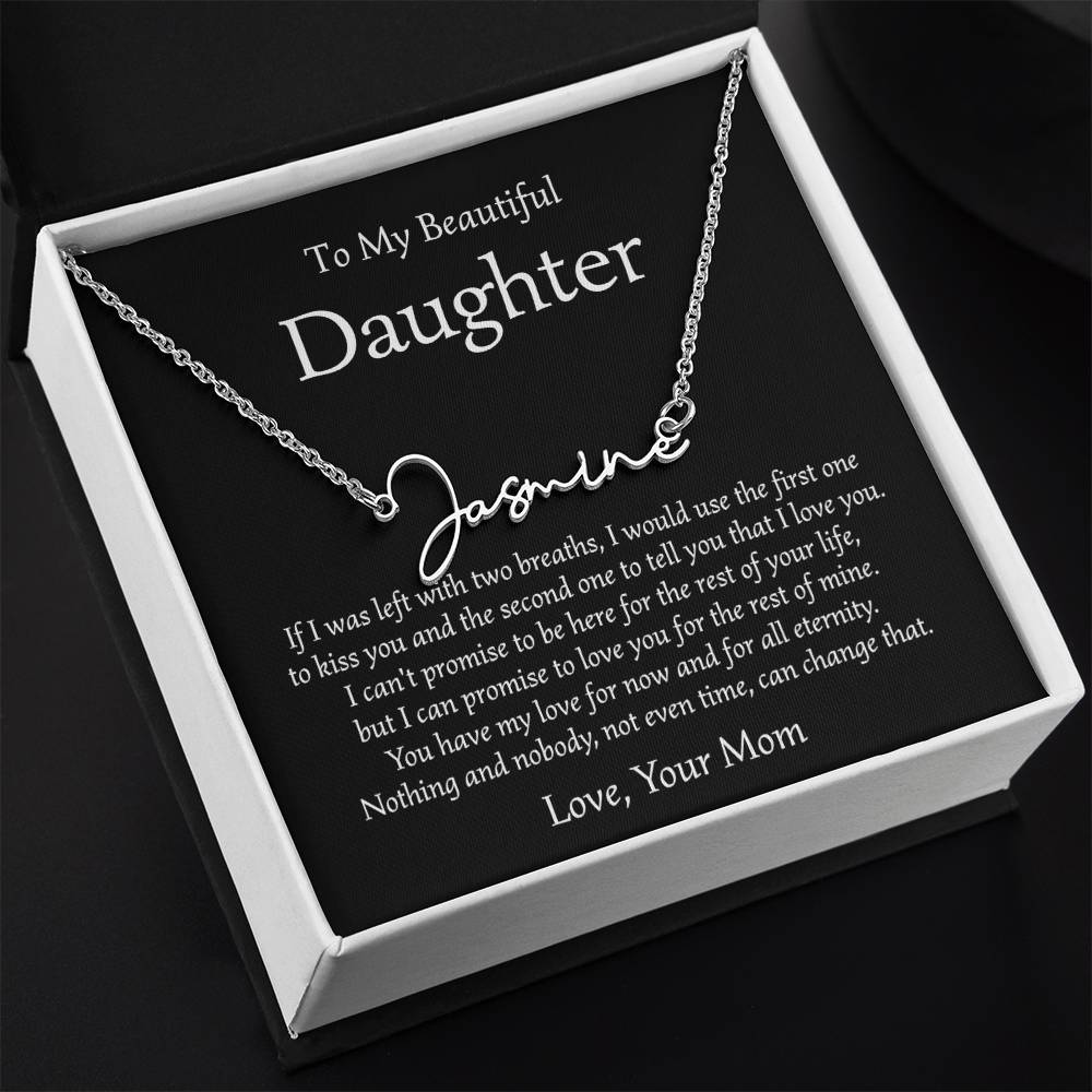 To My Daughter | Signature Style Name Necklace | Gift from Mom, Birthday Graduation Gift