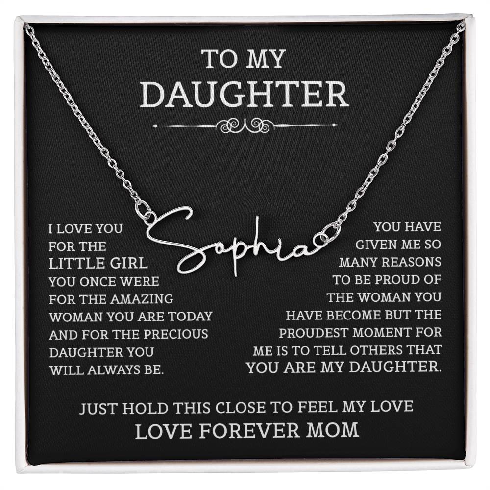To My Daughter Signature Style Name Necklace, Mother's Day Graduation Birthday Christmas Jewelry Gifts from Mom with Heartfelt Message Card