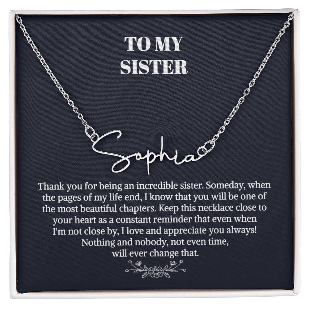 To My Sister Gift Necklace, Signature Style Name Necklace, Unbiological Sister Gift Necklace, Best Friend Gift Necklace, Birthday Necklace