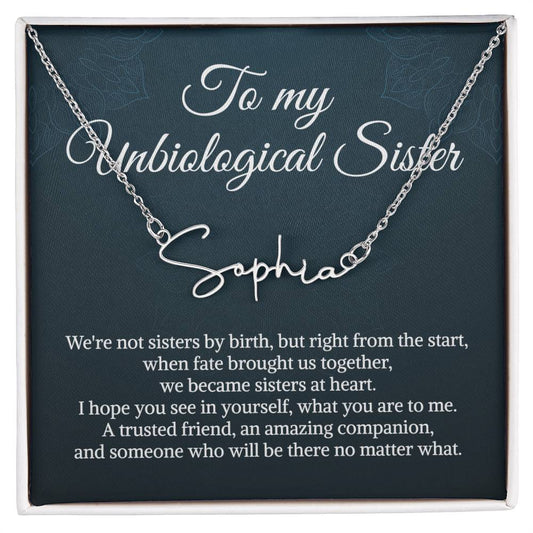 Unbiological Sister Signature Style Name Necklace Bonus Sister Necklace Sister in Law Necklace Name Necklace for Sister Birthday Gift from Sister Christmas Gifts