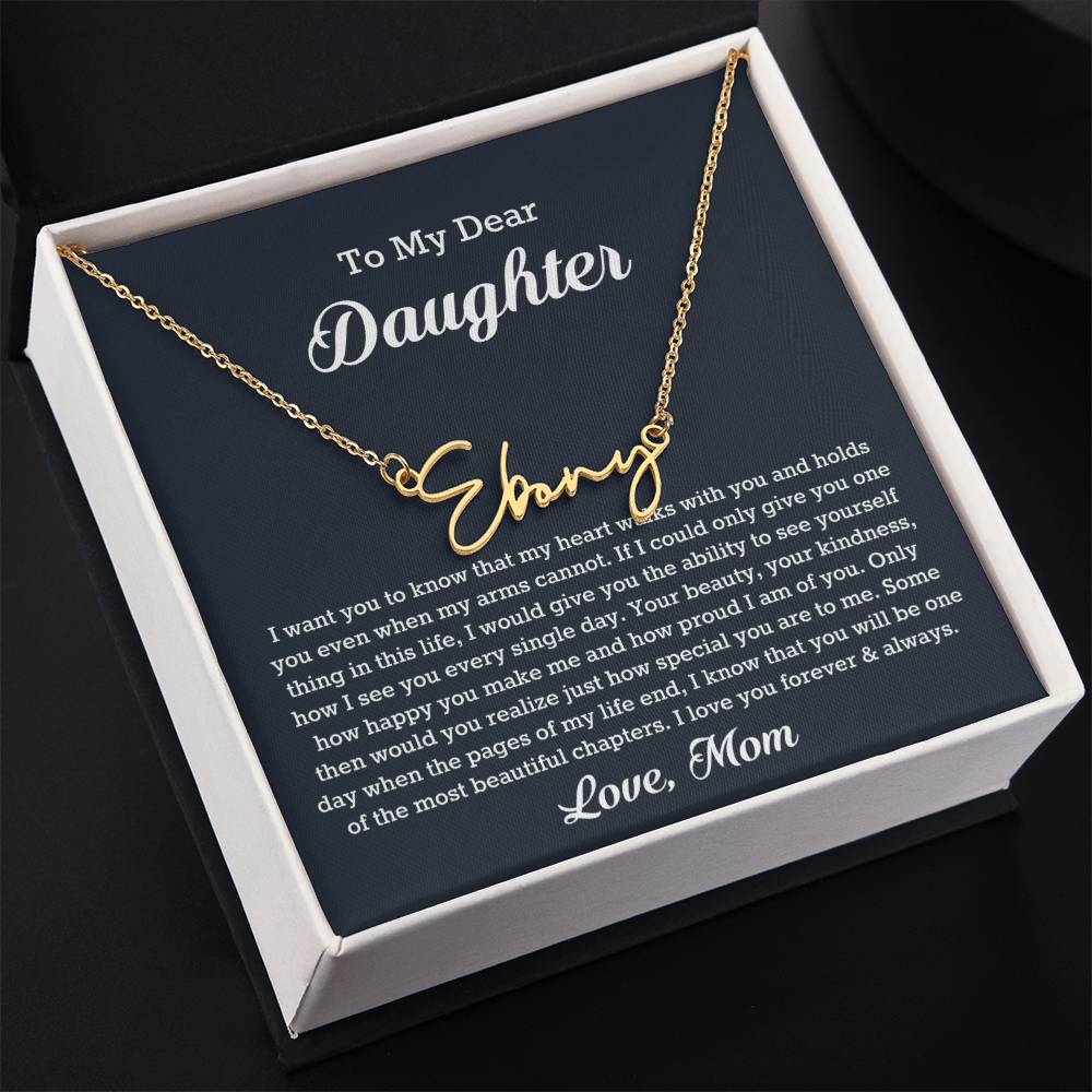 To My Dear Daughter Signature Style Name Necklace, Gift From Mom, Daughter Mother Jewelry, Birthday Christmas Gift