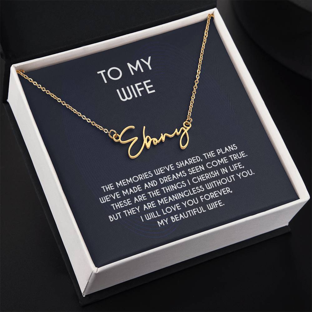 The Signature Style Name Necklace To My Gorgeous Wife With A Personalized Message Card, Gift From Husband, Gift For Wife, Wife Necklace