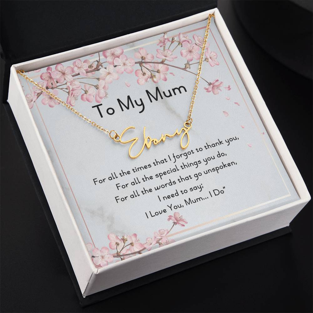 To My Mum | Mothers Day Gift | Signature Style Name Necklace with Message Card