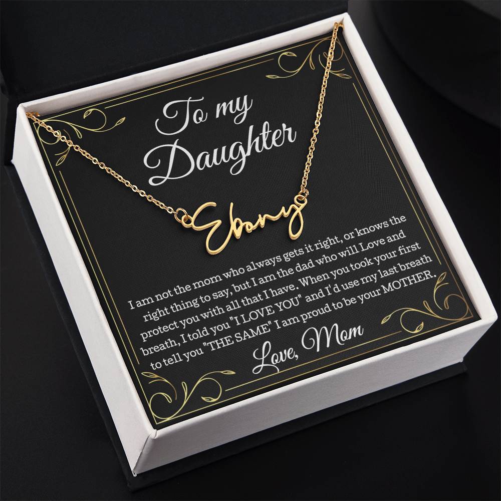 To My Daughter Necklace From Mom, Daughter Signature Style Name Necklace, Daughter Gift, Birthday Gift, Christmas Gift Daughter From Mom