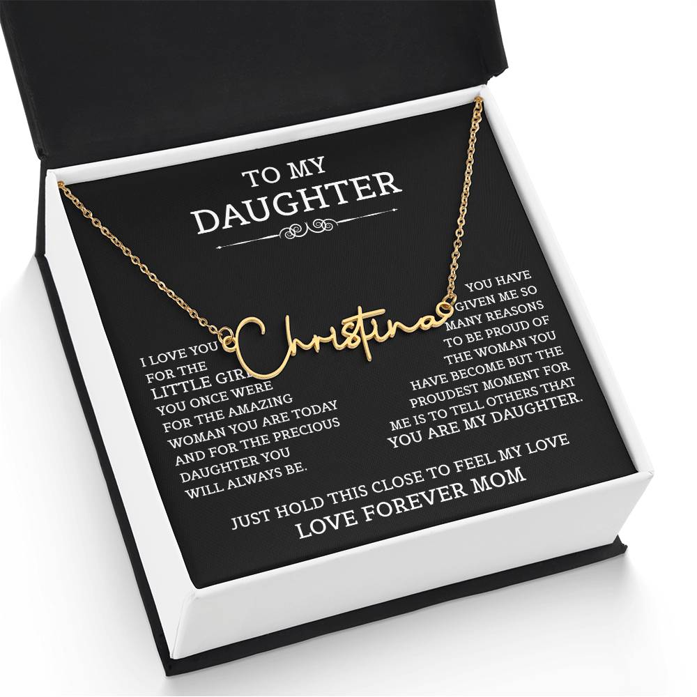 To My Daughter Signature Style Name Necklace, Mother's Day Graduation Birthday Christmas Jewelry Gifts from Mom with Heartfelt Message Card