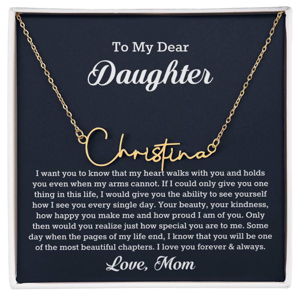 To My Dear Daughter Signature Style Name Necklace, Gift From Mom, Daughter Mother Jewelry, Birthday Christmas Gift