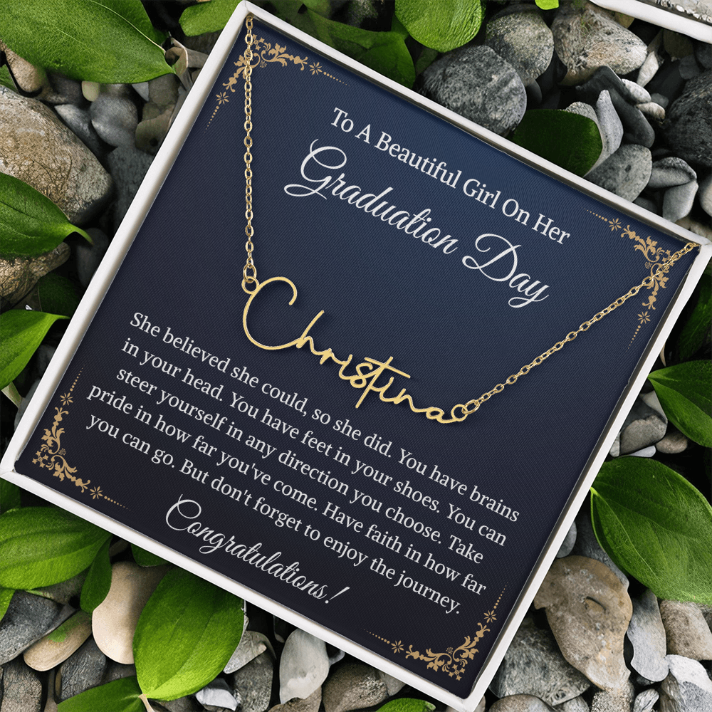 Signature Style Name Necklace, Inspirational Graduation Gift, High School Graduate Gifts for Best Friend or Daughter