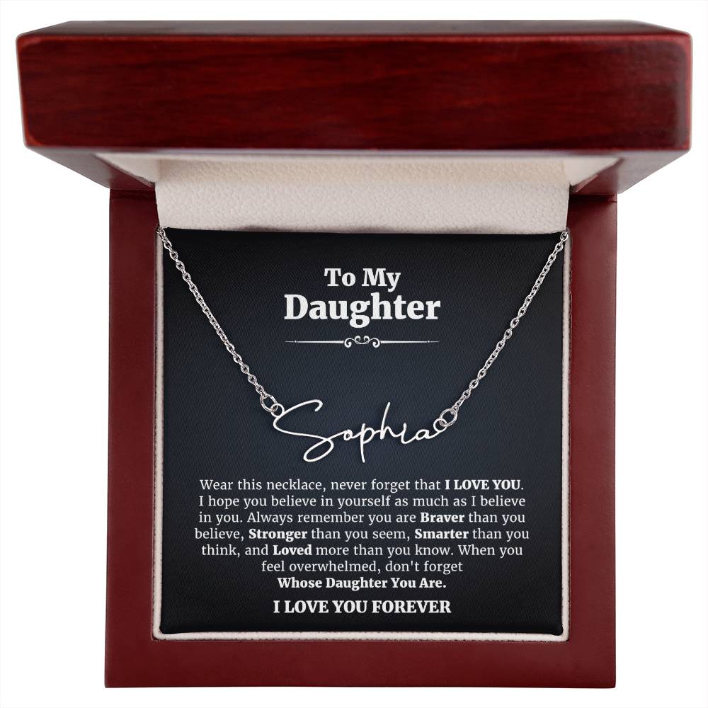To My Daughter • I Love You Forever • Signature Style Name Necklace