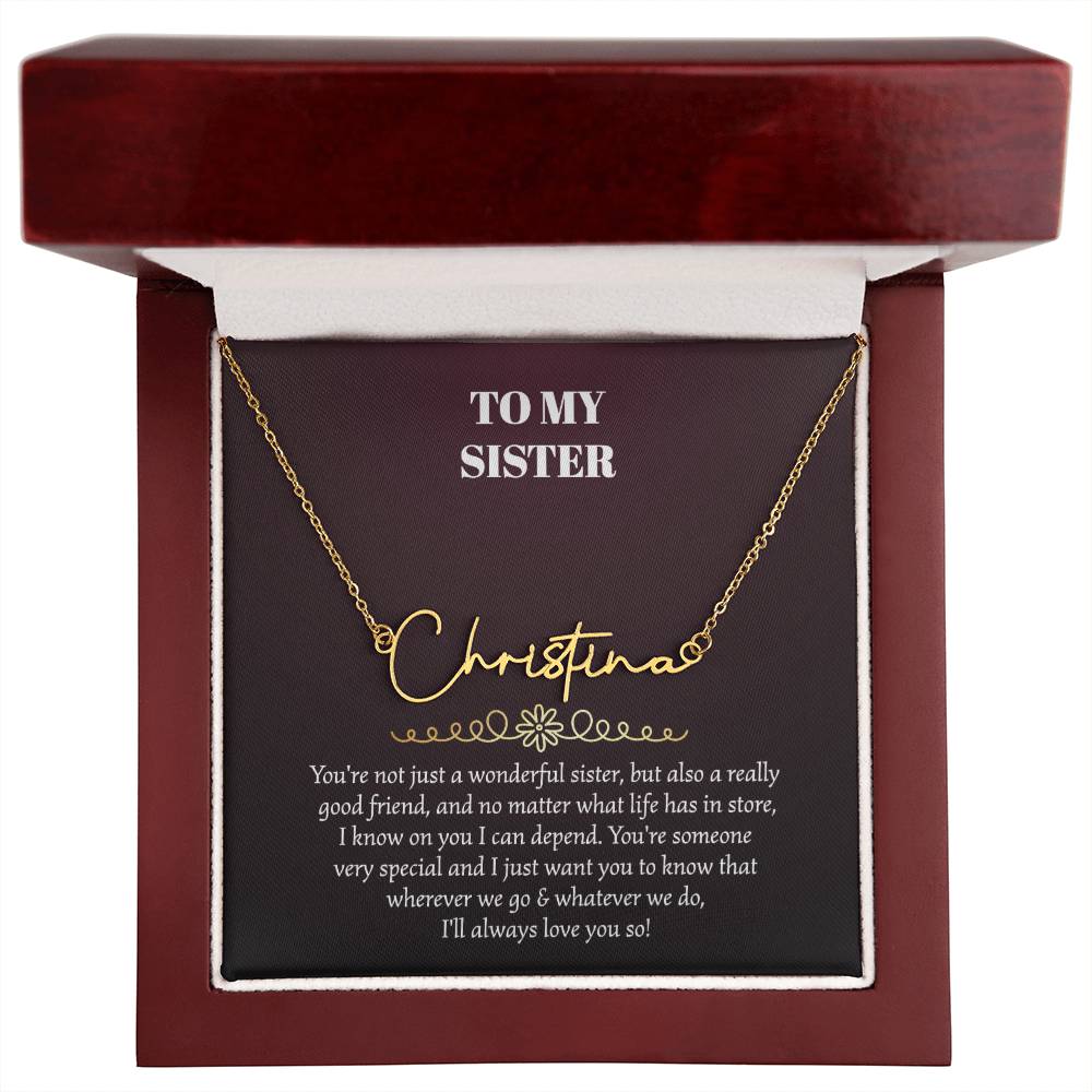 To My Sister Signature Style Name Necklace
