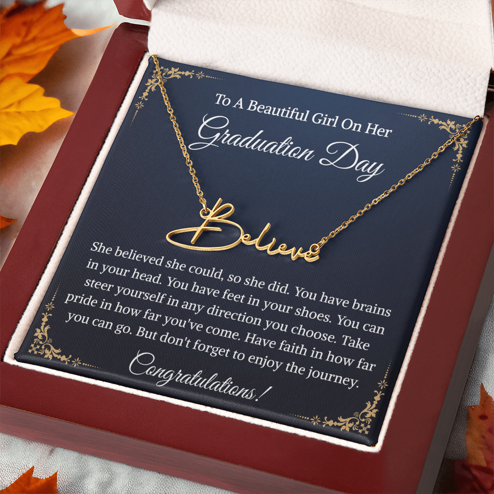 Signature Style Name Necklace, Inspirational Graduation Gift, High School Graduate Gifts for Best Friend or Daughter