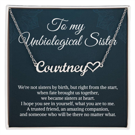 Unbiological Sister Heart Name Necklace Bonus Sister Necklace Sister in Law Necklace Name Necklace for Sister Birthday Gift