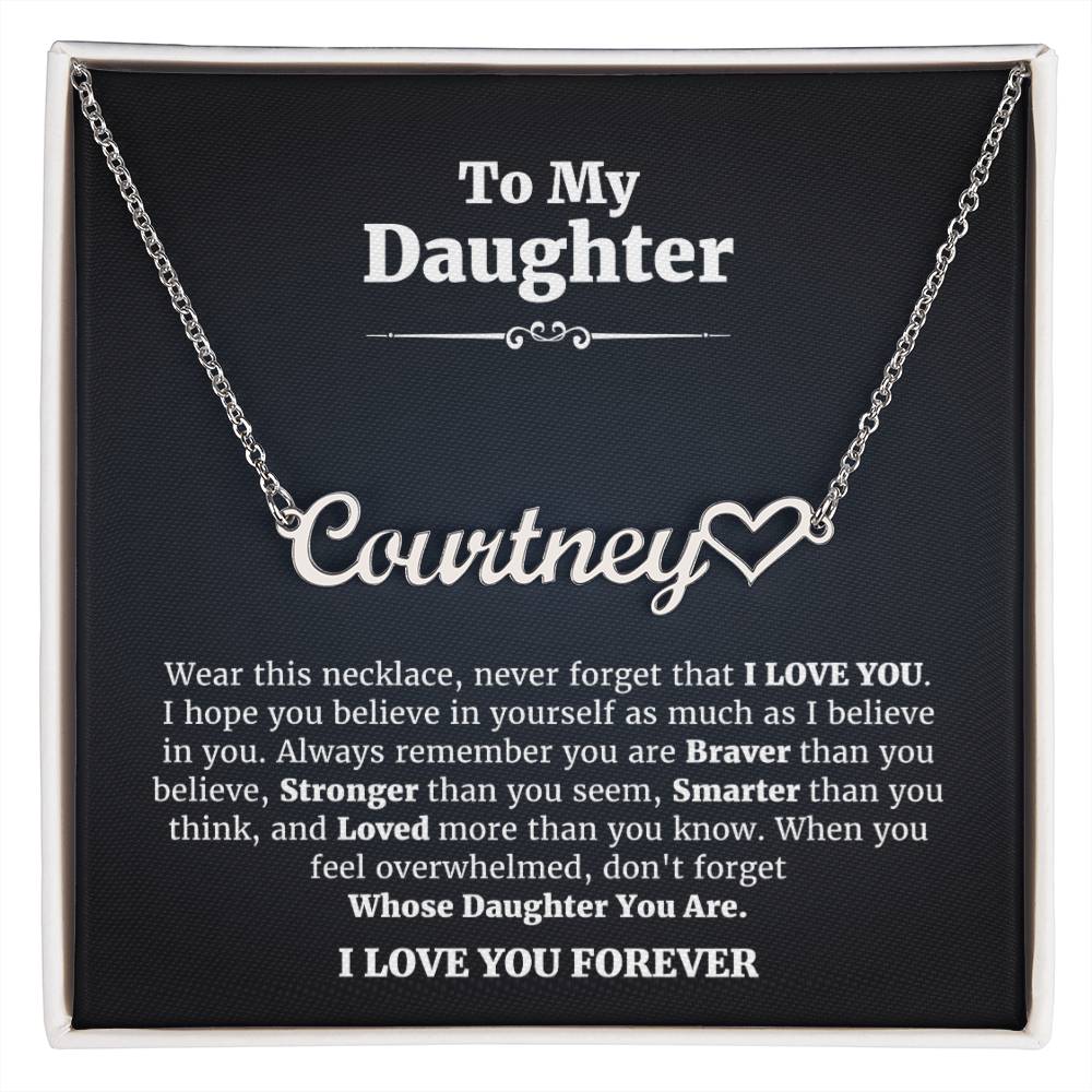 To My Daughter • I Love You Forever • Heart Name Necklace
