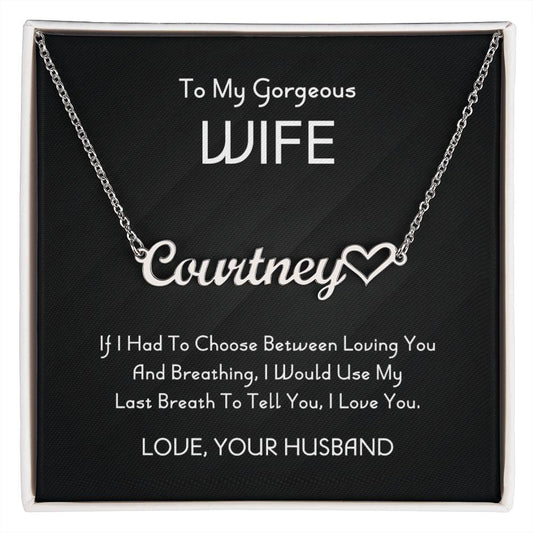 To My Gorgeous Wife Personalized Heart Name Necklace, Necklace From Husband, Anniversary Gift