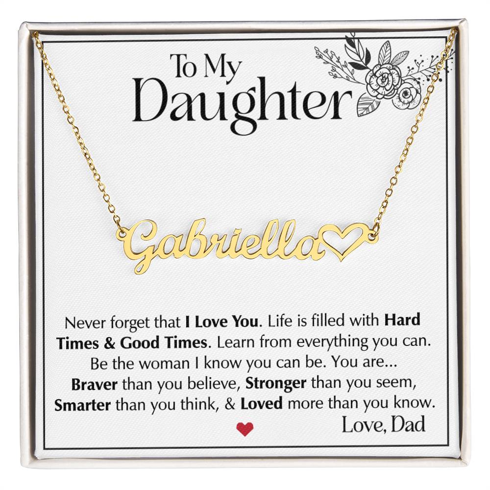 To My Daughter Necklace from Dad, Name Heart Necklace, Father-Daughter Jewelry, Gift for My Daughter, Birthday Present, Graduation Gift from Dad
