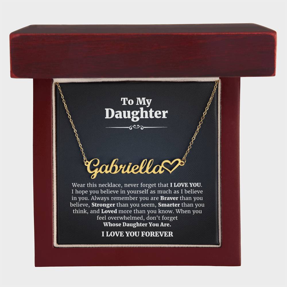 To My Daughter • I Love You Forever • Heart Name Necklace