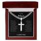 To My Man Cuban Chain With Artisan Cross Necklace, I Love You
