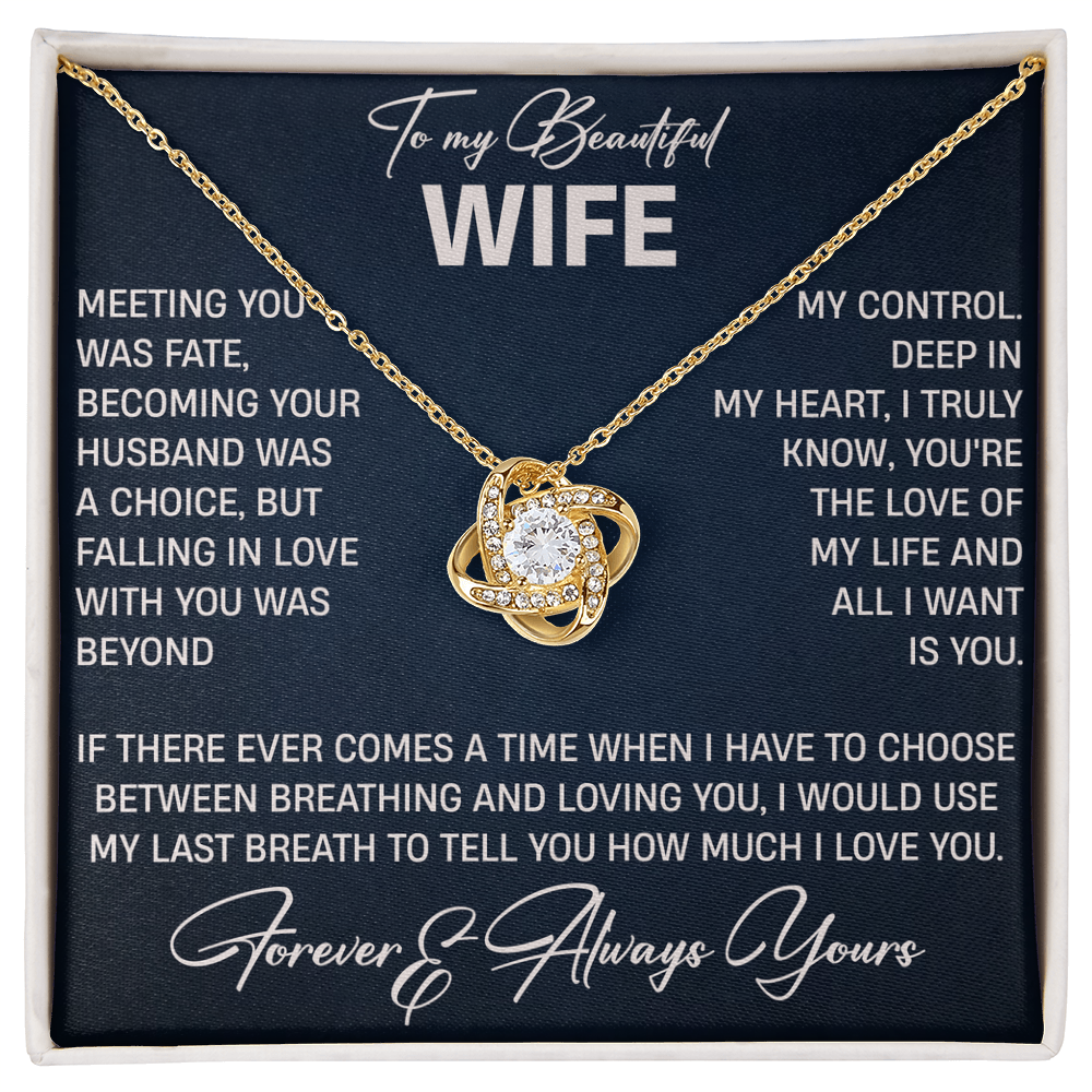 BEAUGTIUFL WIFE LOVE KNOT