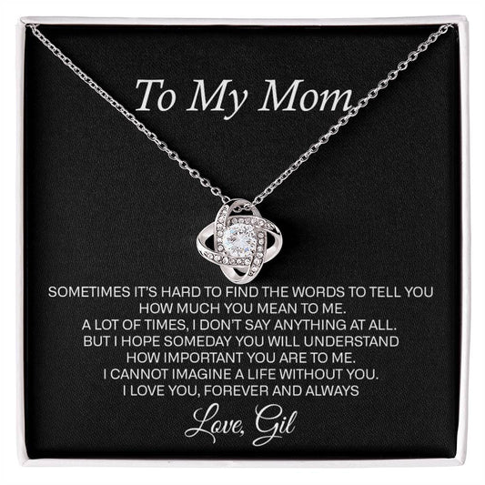 to my mom love gil