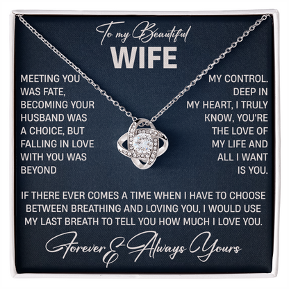 BEAUGTIUFL WIFE LOVE KNOT