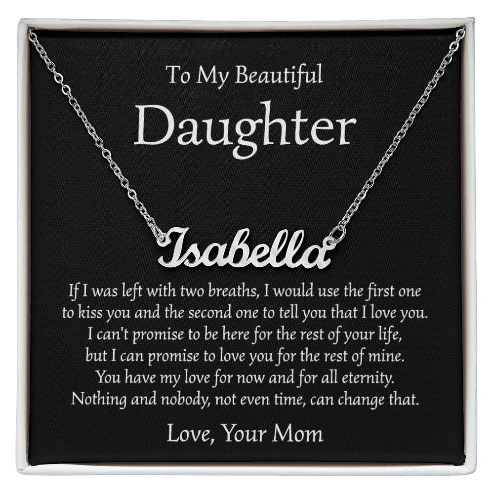 Personalized Name Necklace - To My Daughter From Mom