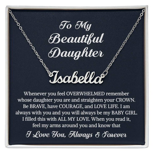 To My Daughter Unique Gift, Personalize Name Necklace For Daughter Birthday Christmas Gift