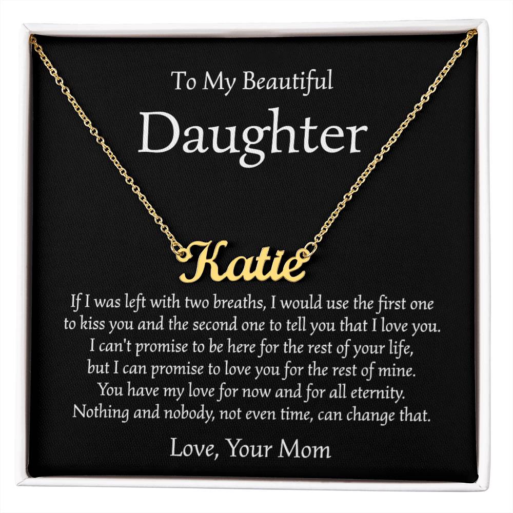 Personalized Name Necklace - To My Daughter From Mom