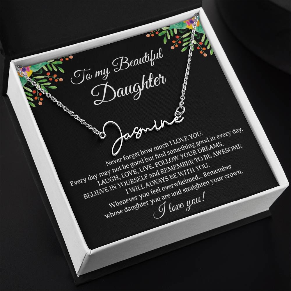 To My Beautiful Daughter Signature Name Necklace, Mother's Day Graduation Birthday Christmas Jewelry Gifts from Mom Dad with Heartfelt Message Card