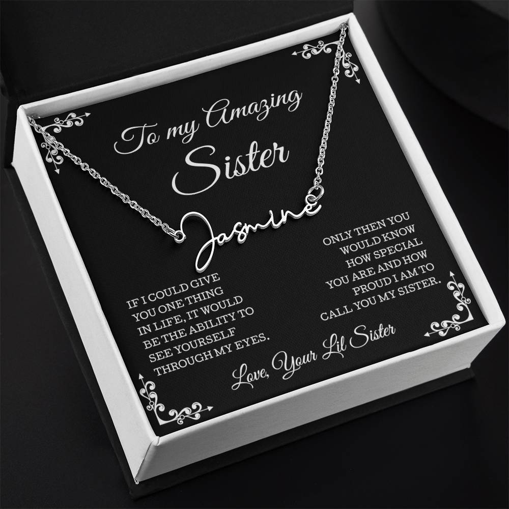 To My Amazing Sister Necklace, Sister Gifts, Signature Style Name Necklace, Gift Card And Gift Box Packaging