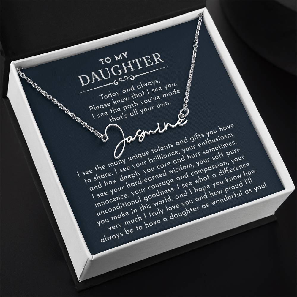 to my daughter signature name necklace