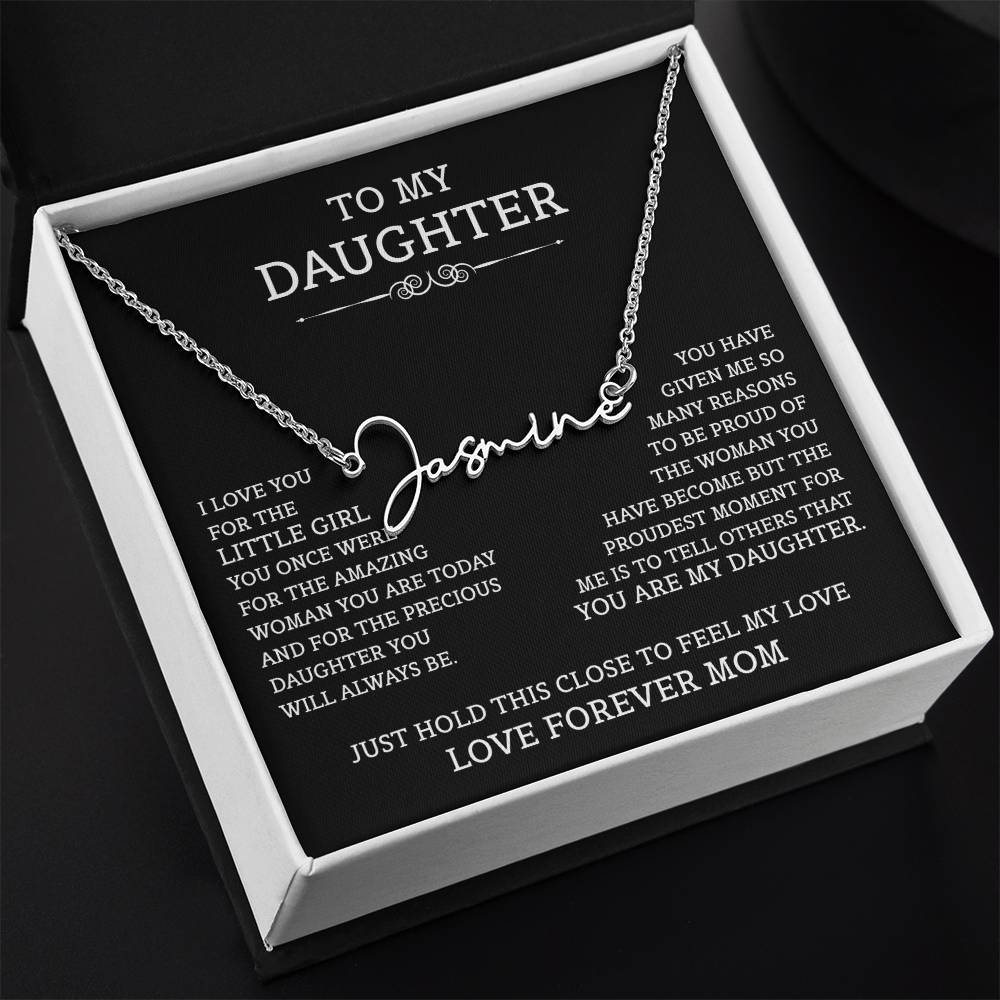 To My Daughter Signature Style Name Necklace, Mother's Day Graduation Birthday Christmas Jewelry Gifts from Mom with Heartfelt Message Card