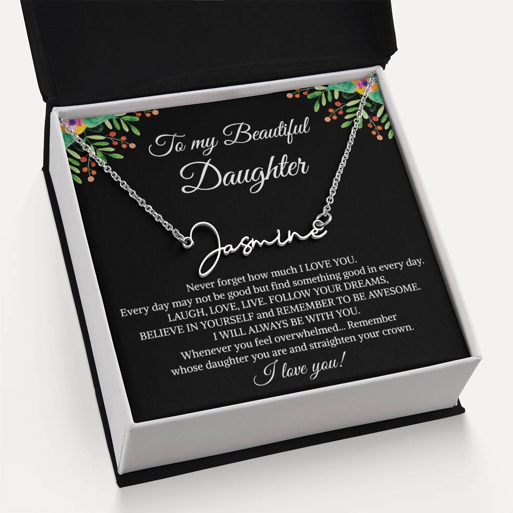 To My Beautiful Daughter Signature Name Necklace, Mother's Day Graduation Birthday Christmas Jewelry Gifts from Mom Dad with Heartfelt Message Card
