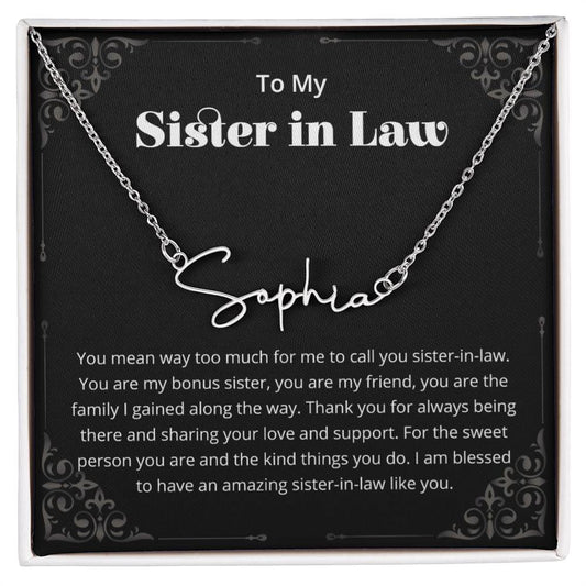 Sister in Law Gift from Sister, Signature Style Name Necklace, Sister in Law Birthday Gift, Sister In Law To Be Necklace, Bonus Sister Gift, Wedding Gift Engagement Gift