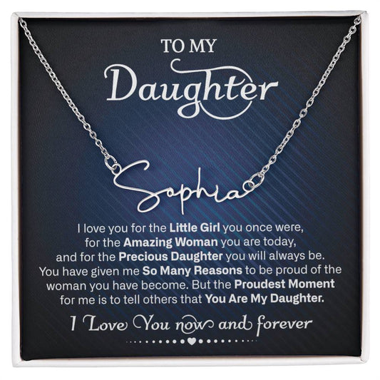 To My Daughter | Proudest Moment | Signature Style Name Necklace