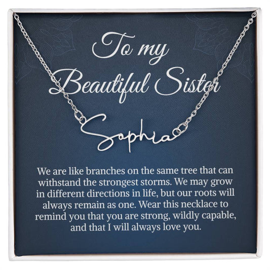 To My Sister Gifts | Signature Style Name Necklace | My Beautiful Sister Necklace Gift
