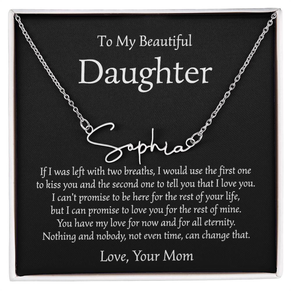 To My Daughter | Signature Style Name Necklace | Gift from Mom, Birthday Graduation Gift