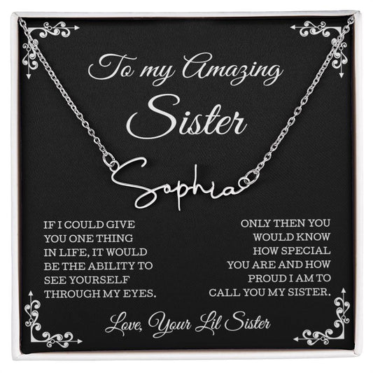 To My Amazing Sister Necklace, Sister Gifts, Signature Style Name Necklace, Gift Card And Gift Box Packaging