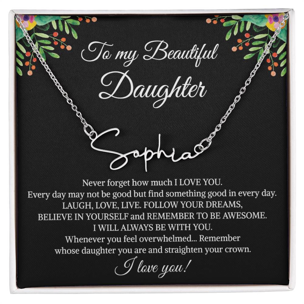 To My Beautiful Daughter Signature Name Necklace, Mother's Day Graduation Birthday Christmas Jewelry Gifts from Mom Dad with Heartfelt Message Card