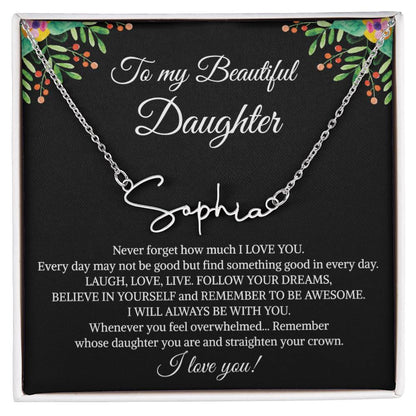 To My Beautiful Daughter Signature Name Necklace, Mother's Day Graduation Birthday Christmas Jewelry Gifts from Mom Dad with Heartfelt Message Card