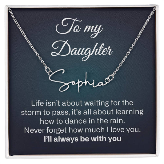 daughter i alway love you